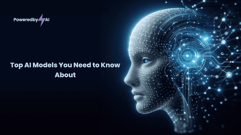 Top AI Models You Need to Know About