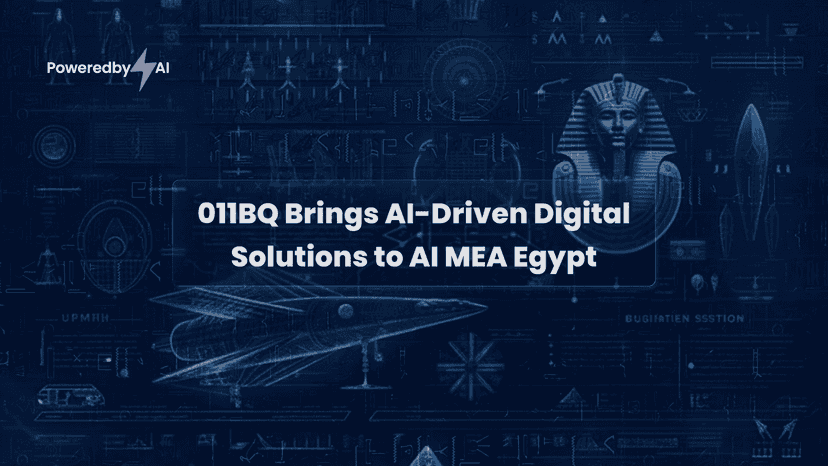 011BQ Brings AI-Driven Digital Solutions to AI MEA Egypt