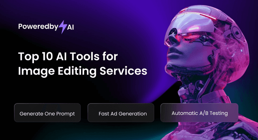 Top 10 AI Tools for Image Editing Services at PoweredbyAI.com