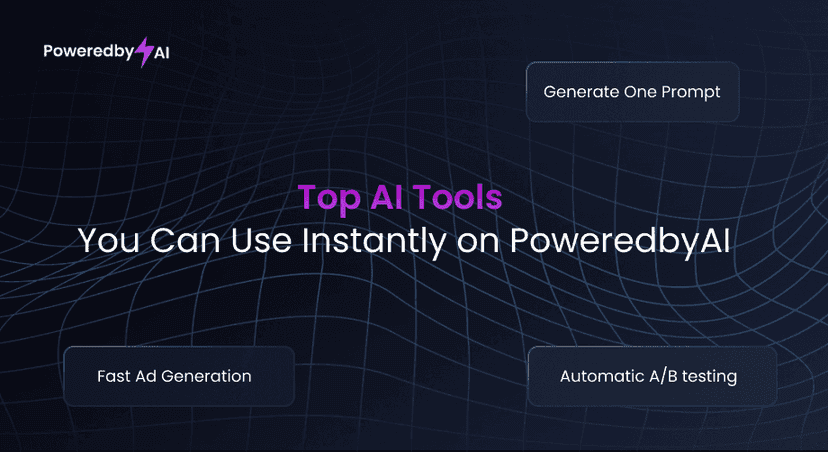 Top AI Tools You Can Use Instantly on PoweredbyAI