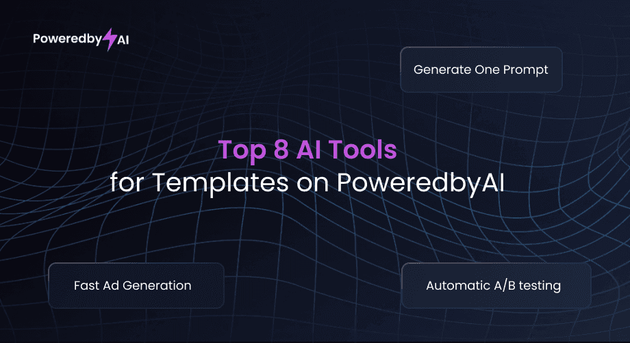 Top 8 AI Tools for Templates on PoweredbyAI