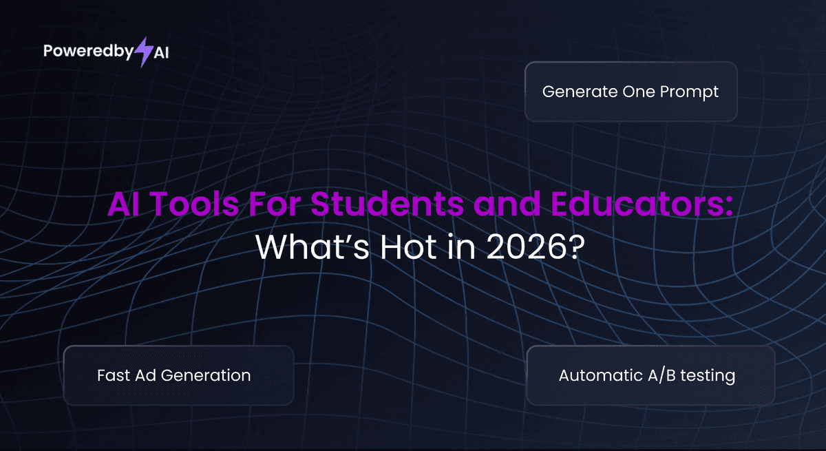 AI Tools for Students and Educators: What’s Hot in 2026?