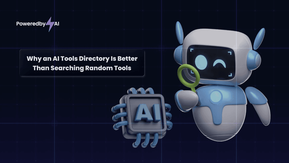 Why an AI Tools Directory Is Better Than Searching Random Tools