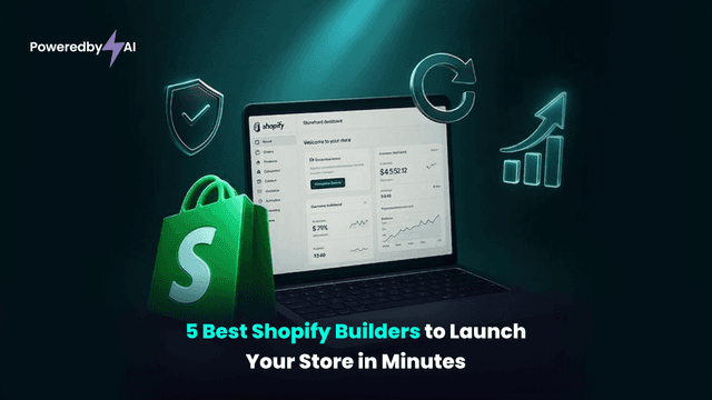 5 Best Shopify Builders to Launch Your Store in Minutes