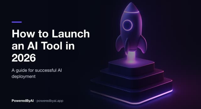 How to Launch an AI Tool in 2026: A Step-by-Step Plan
