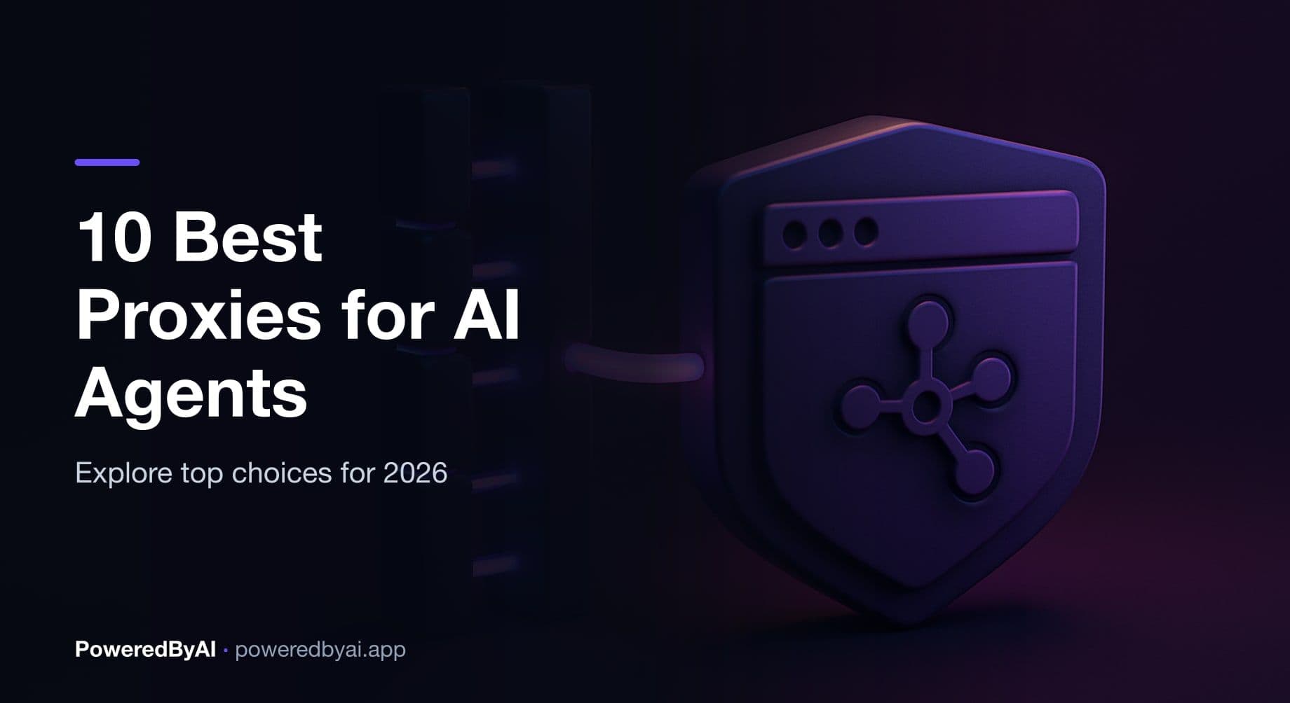10 Best Proxies for AI Agents and Browser Automation in 2026