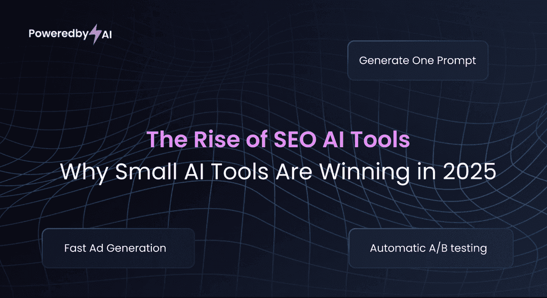 The Rise of SEO AI Tools: Why Small AI Tools Are Winning in 2025