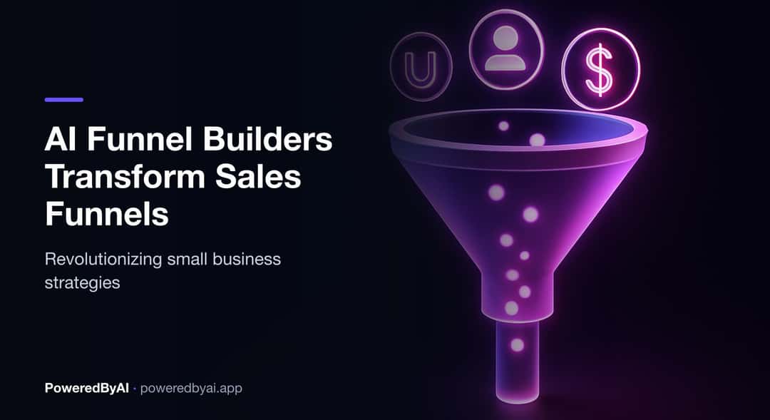 How AI Funnel Builders Are Changing Sales Funnels for Small Businesses