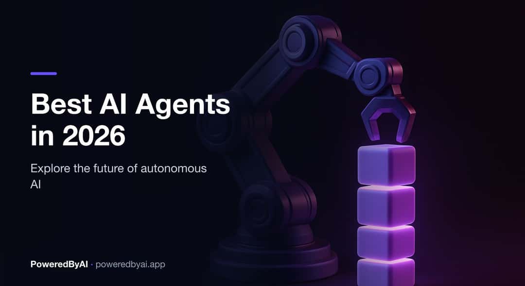 Best AI Agents in 2026: Autonomous AI That Gets Work Done