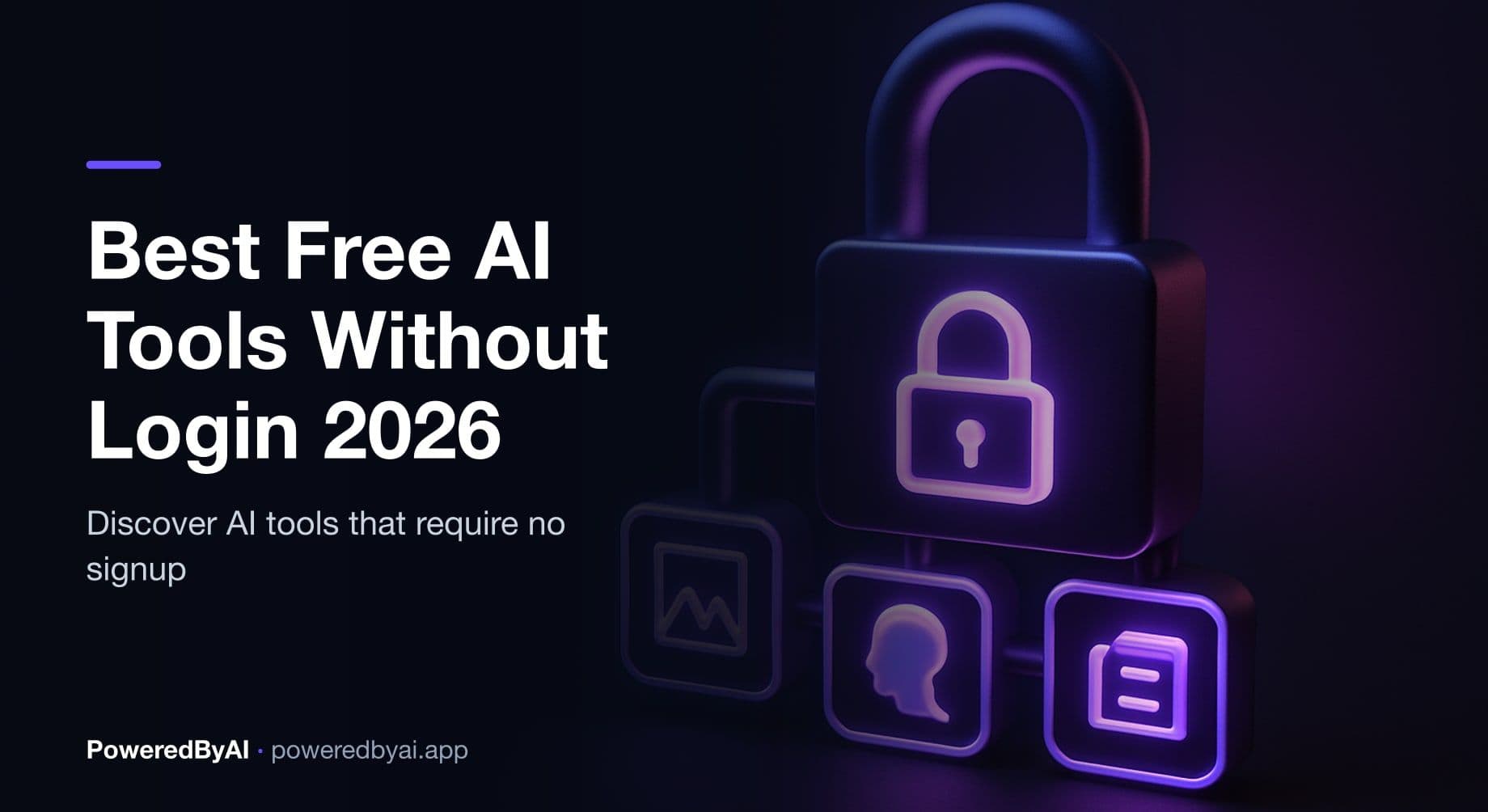 Best Free AI Tools Without Login in 2026 – No Signup AI Tools List