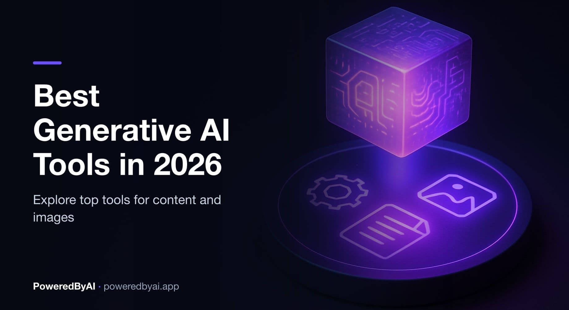 Best Generative AI Tools in 2026 – Top Gen AI Tools for Content, Images & Productivity