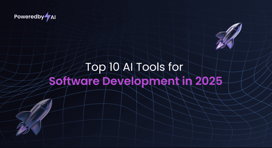 Top 10 AI Tools for Software Development in 2025 | PoweredbyAI