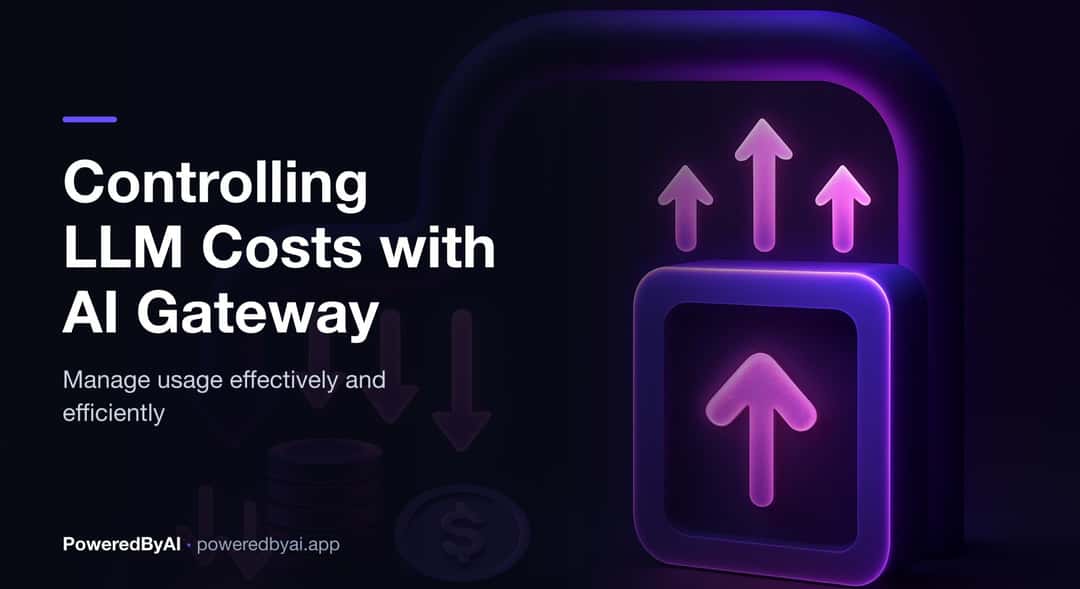 How to Control LLM Costs and Usage with an AI Gateway
