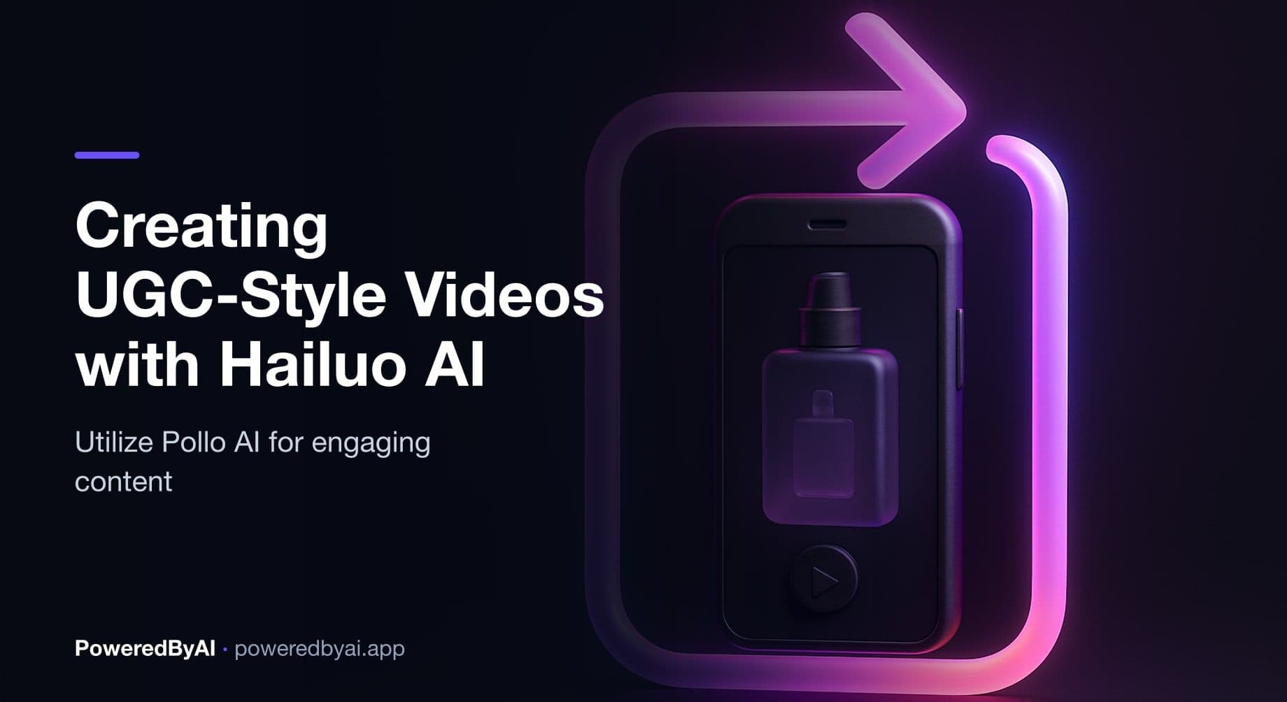 How to Create UGC-Style Product Videos with Hailuo AI Video Generator on Pollo AI