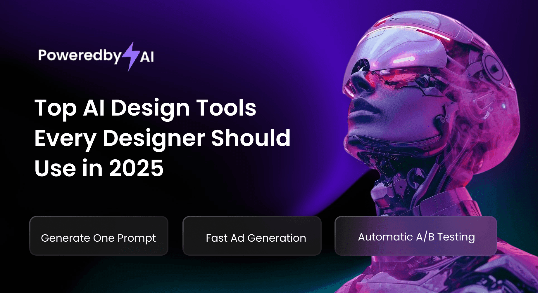 Top AI Design Tools Every Designer Should Use in 2025