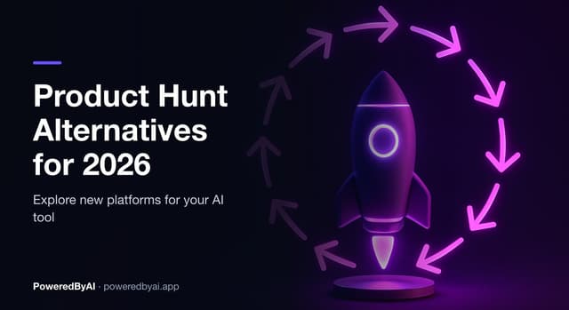 Product Hunt Alternatives: 12 Places to Launch Your AI Tool in 2026