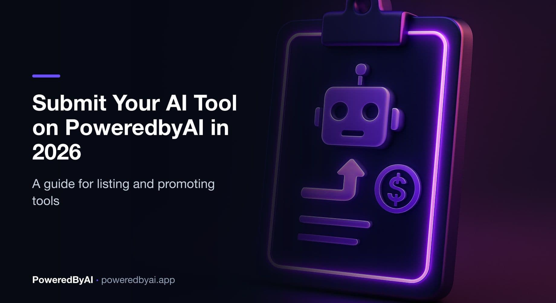 How to Submit Your AI Tool on PoweredbyAI in 2026 | Complete Listing & Promotion Guide