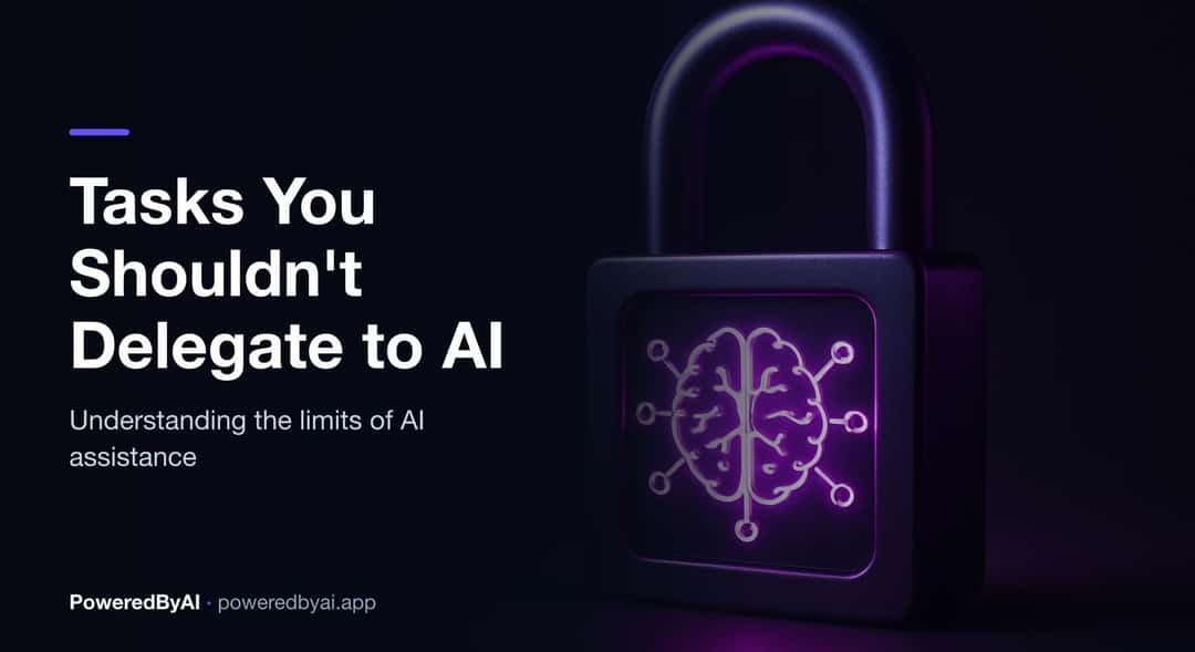What Tasks Should You Never Fully Hand Over to AI?