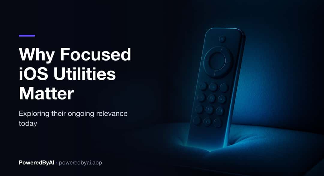 Why Focused iOS Utilities Still Matter