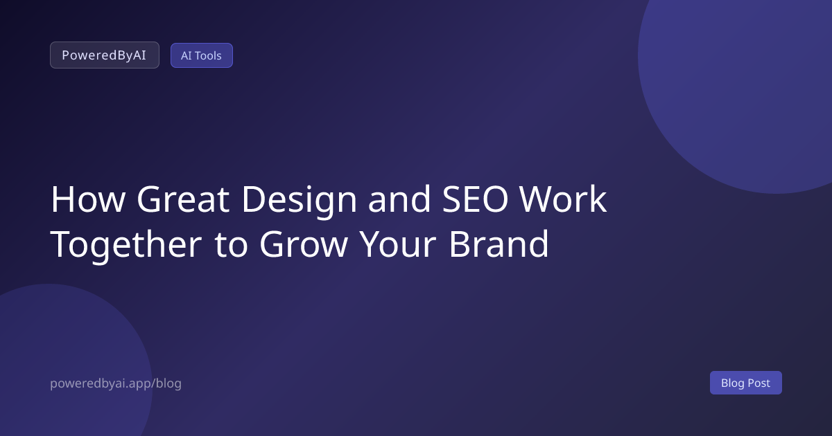 How Great Design and SEO Work Together to Grow Your Brand