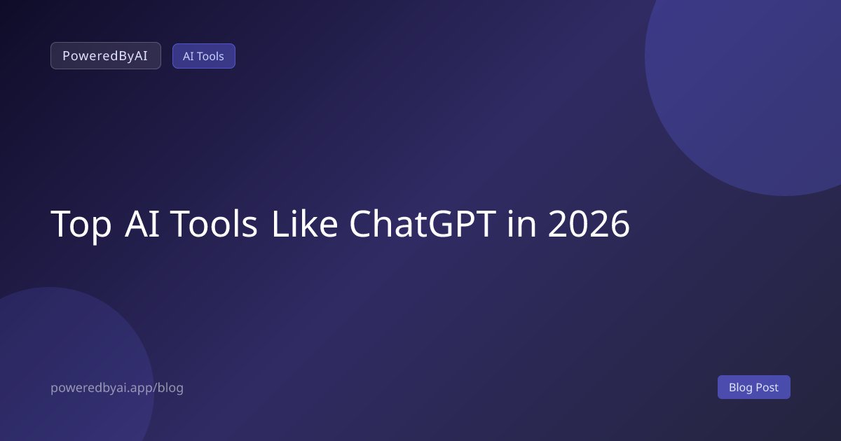 Top AI Tools Like ChatGPT in 2026